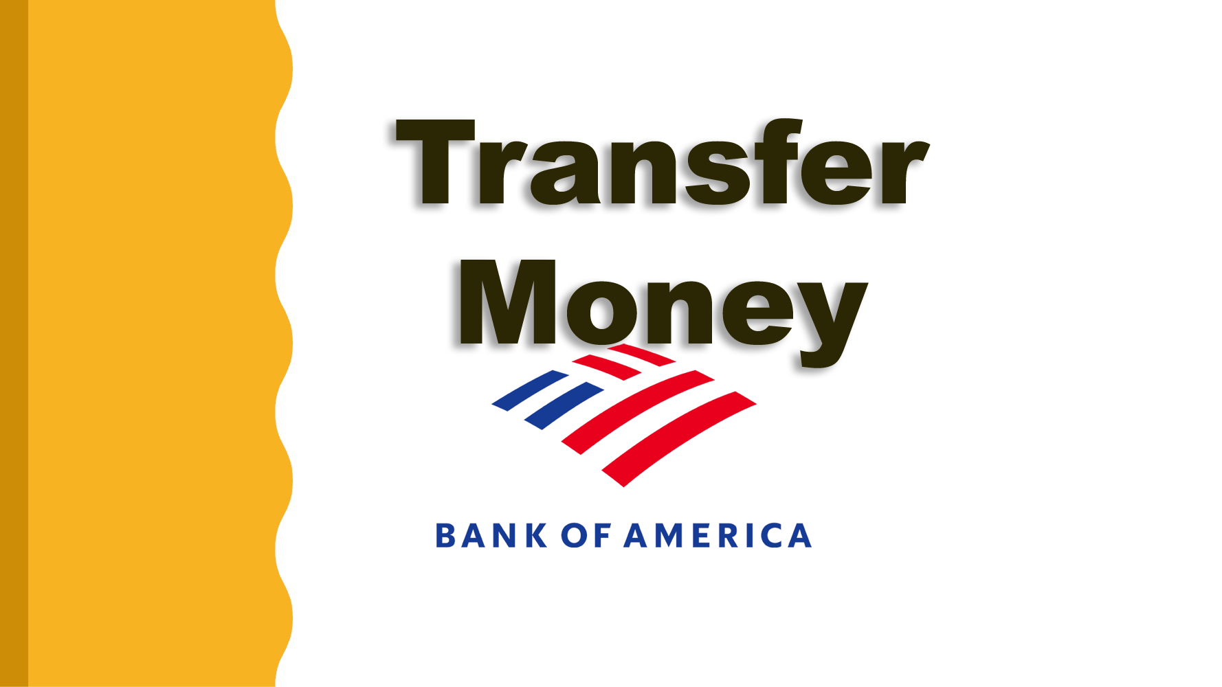 Bank of America How to transfer money?